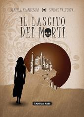 Il lascito dei morti