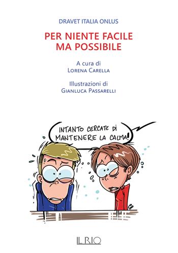 Per niente facile ma possibile  - Libro Il Rio 2023 | Libraccio.it