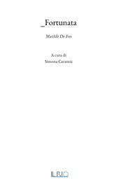 _Fortunata. Matilde De Feo