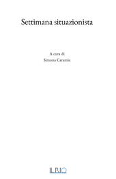 Settimana situazionista. Ediz. illustrata