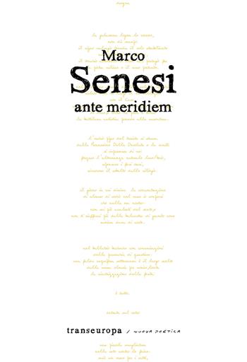 Ante meridiem - Marco Senesi - Libro Transeuropa 2022, Nuova poetica | Libraccio.it