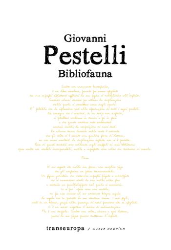 Bibliofauna - Giovanni Pestelli - Libro Transeuropa 2024, Nuova poetica | Libraccio.it