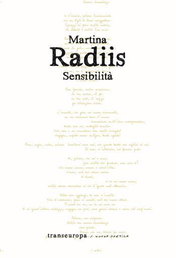 Sensibilità - Martina Radiis - Libro Transeuropa 2024, Nuova poetica | Libraccio.it