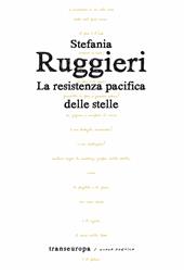 La resistenza pacifica delle stelle