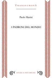 I padroni del mondo