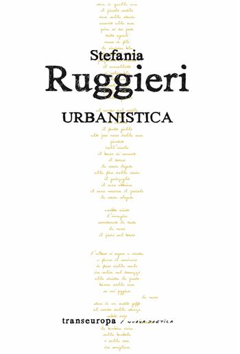 Urbanistica - Stefania Ruggieri - Libro Transeuropa 2025, Nuova poetica | Libraccio.it