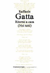 Ritorno a casa. (Noi tutti)
