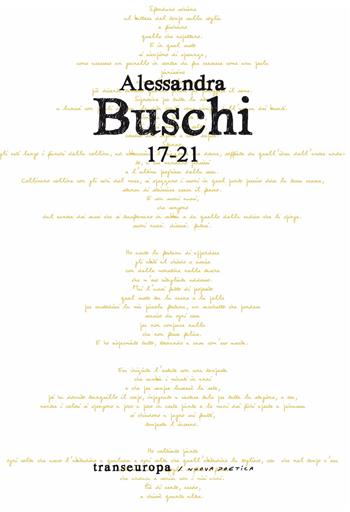17-21 - Alessandra Buschi - Libro Transeuropa 2025, Nuova poetica | Libraccio.it