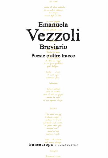 Breviario. Poesie e altre tracce - Emanuela Vezzoli - Libro Transeuropa 2025, Nuova poetica | Libraccio.it