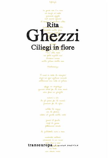Ciliegi in fiore - Rita Ghezzi - Libro Transeuropa 2025, Nuova poetica | Libraccio.it