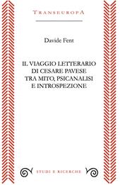 Il viaggio letterario di Cesare Pavese tra mito, psicanalisi e introspezione