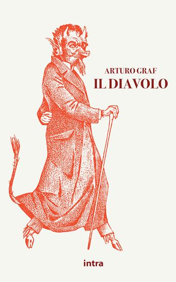 Il diavolo - Arturo Graf - Libro Intra 2021, Mysteria | Libraccio.it