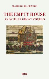 The empty house and other ghost stories