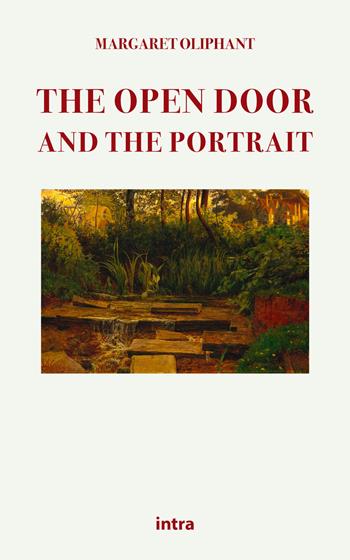 The open door and the portrait - Margaret Oliphant - Libro Intra 2021, Mysteria | Libraccio.it