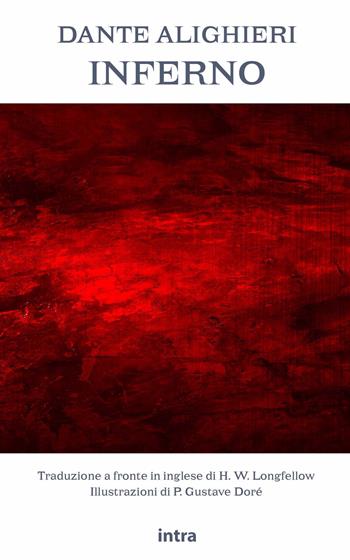 Inferno. Testo inglese a fronte - Dante Alighieri - Libro Intra 2021, Il disoriente | Libraccio.it