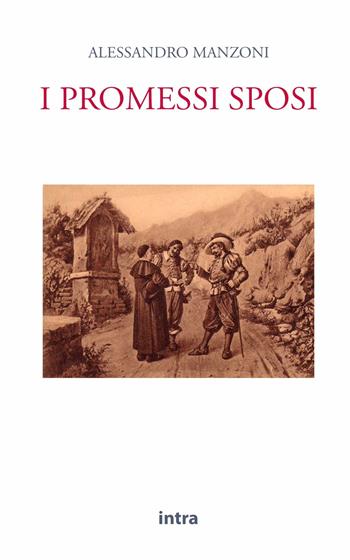 I promessi sposi - Alessandro Manzoni - Libro Intra 2021, Il disoriente | Libraccio.it