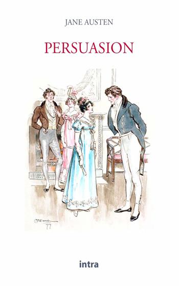 Persuasion - Jane Austen - Libro Intra 2021, Il disoriente | Libraccio.it