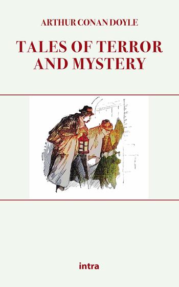 Tales of terror and mystery - Arthur Conan Doyle - Libro Intra 2021, Mysteria | Libraccio.it