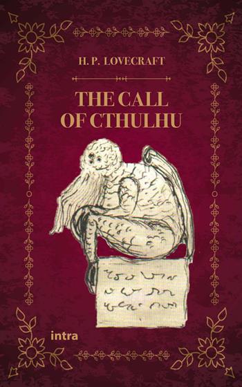 The call of Cthulhu - Howard P. Lovecraft - Libro Intra 2021, Mysteria | Libraccio.it