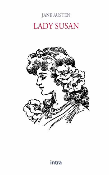 Lady Susan - Jane Austen - Libro Intra 2022, Il disoriente | Libraccio.it