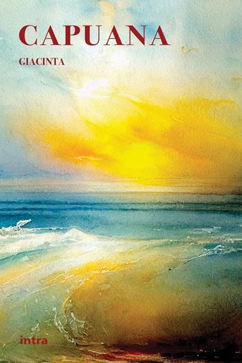Giacinta - Luigi Capuana - Libro Intra 2023, Il disoriente | Libraccio.it
