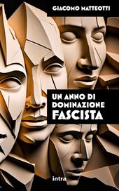 Un anno di dominazione fascista