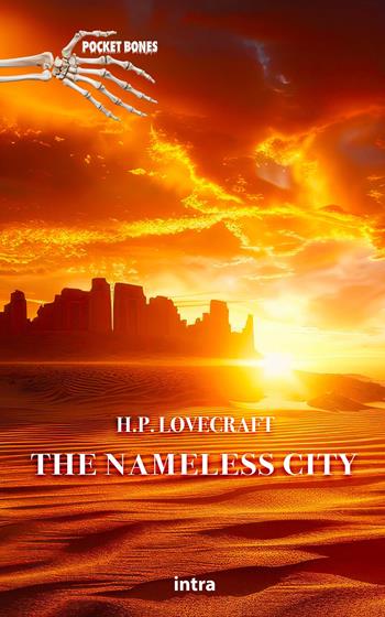 The nameless city - Howard P. Lovecraft - Libro Intra 2024 | Libraccio.it
