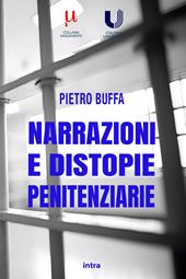 Narrazioni e distopie penitenziarie