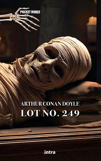 Lot No. 249 - Arthur Conan Doyle - Libro Intra 2024, Mysteria | Libraccio.it