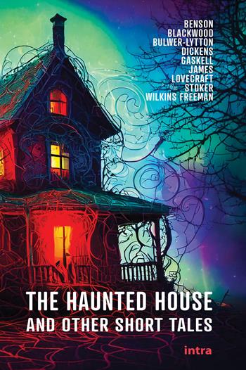 The haunted house and other short tales  - Libro Intra 2024, Mysteria | Libraccio.it