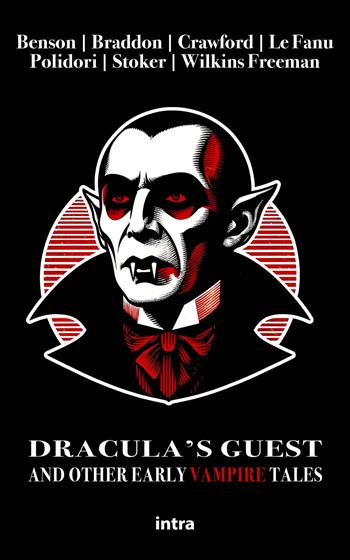 Dracula's guest and other early vampire tales  - Libro Intra 2024, Mysteria | Libraccio.it