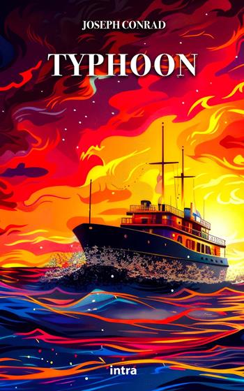 Typhoon - Joseph Conrad - Libro Intra 2024, Imaginaria | Libraccio.it