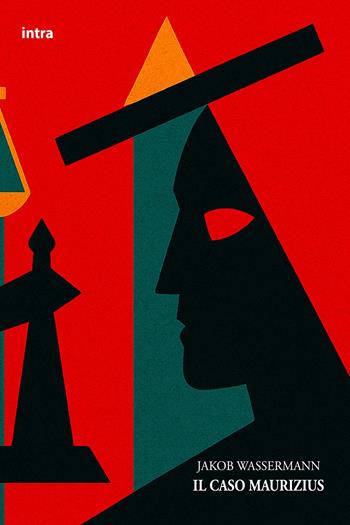 Il caso Maurizius - Jakob Wassermann - Libro Intra 2025 | Libraccio.it