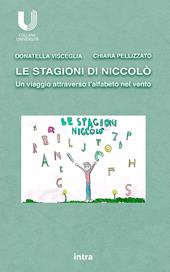 Le stagioni di Niccolò. Un viaggio attraverso l'alfabeto nel vento