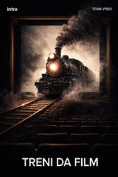 Treni da film