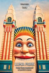 Luna park. Dalle fiere medievali ai parchi a tema. Con QR code