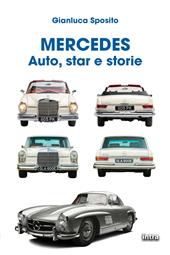 Mercedes. Auto, star e storie