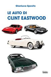 Le auto di Clint Eastwood