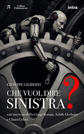 Che vuol dire sinistra?