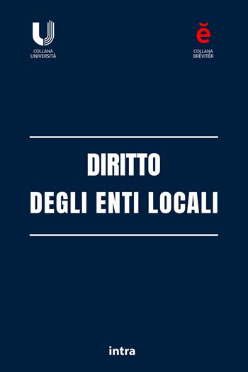 Diritto degli enti locali  - Libro Intra 2026, Breviter | Libraccio.it