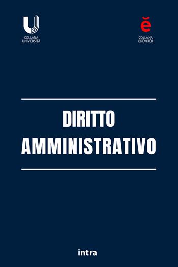 Diritto amministrativo  - Libro Intra 2026, Breviter | Libraccio.it