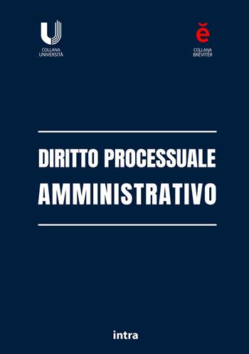 Diritto processuale amministrativo  - Libro Intra 2026, Breviter | Libraccio.it