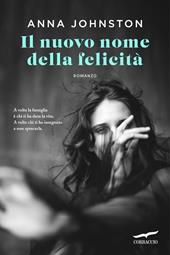 Il nuovo nome della felicità
