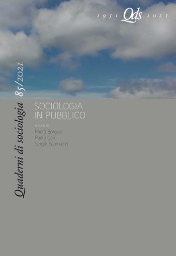 Quaderni di sociologia (2020). Vol. 85: Sociologia in pubblico  - Libro Rosenberg & Sellier 2021 | Libraccio.it