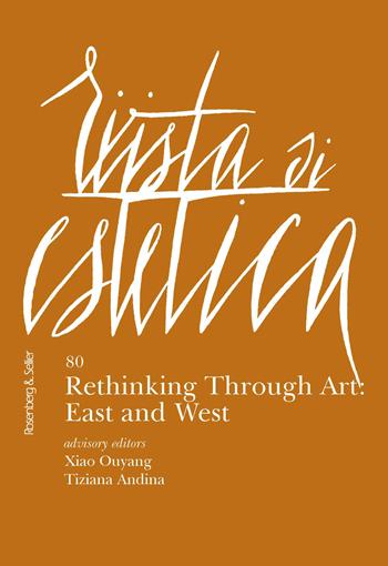 Rivista di estetica (2022). Vol. 80: Rethinking through art: East and West  - Libro Rosenberg & Sellier 2022 | Libraccio.it