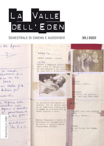 La valle dell'Eden. Semestrale di cinema e audiovisivi (2022). Vol. 39  - Libro Rosenberg & Sellier 2023 | Libraccio.it