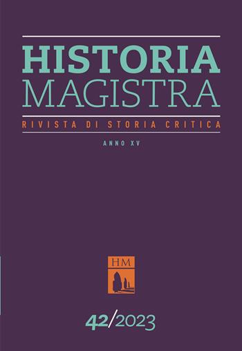 Historia Magistra. Rivista di storia critica. Vol. 42  - Libro Rosenberg & Sellier 2025 | Libraccio.it