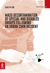 Mass Decontamination of Special and Disabled Groups Following an Urban CBRN Incident
