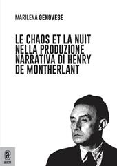 Le chaos et la nuit nella produzione narrativa di Henry de Montherlant