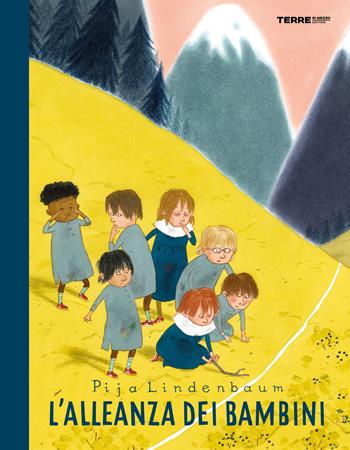 L'alleanza dei bambini. Ediz. a colori - Pija Lindenbaum - Libro Terre di Mezzo 2023, Acchiappastorie | Libraccio.it